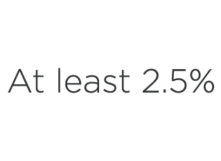 at least 2.5%